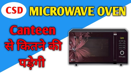 CSD Canteen Microwave Oven Price List 2022