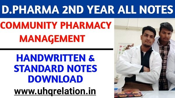 Community Pharmacy & Management Notes for D pharmacy PDF Download