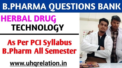Herbal Drug Technology Question Bank Download PDF FREE