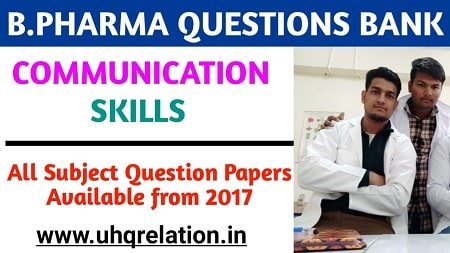 Download Communication Skills Previous All Question Papers - B.Pharm