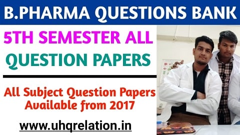 B Pharm Fifth Semester All Subjects Question Papers PDFs