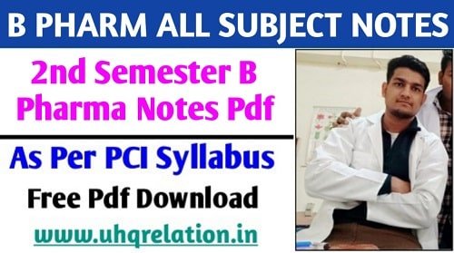 B Pharm 2nd Semester Notes Free PDFs Download