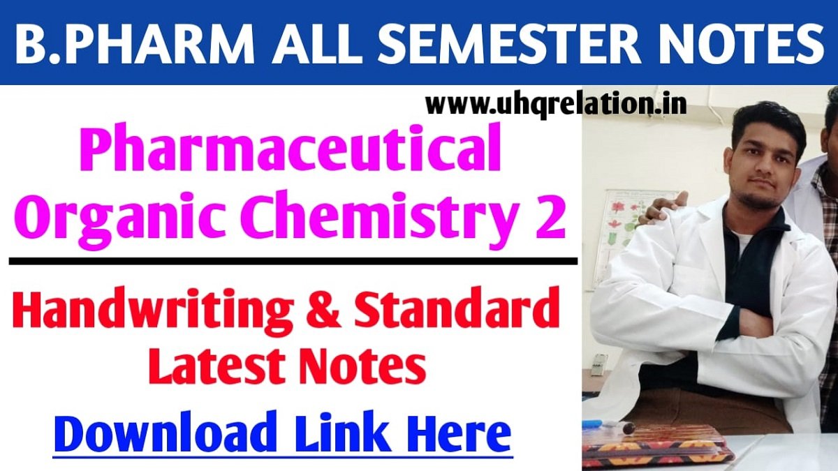 Pharmaceutical Organic Chemistry 2 B Pharm 3rd Semester Notes PDF [2023]