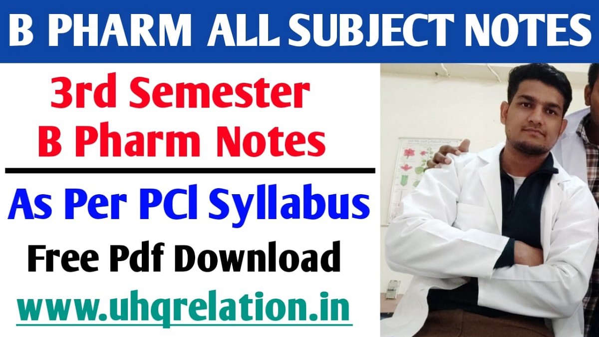 B Pharm 3rd Semester Notes Free PDFs Download