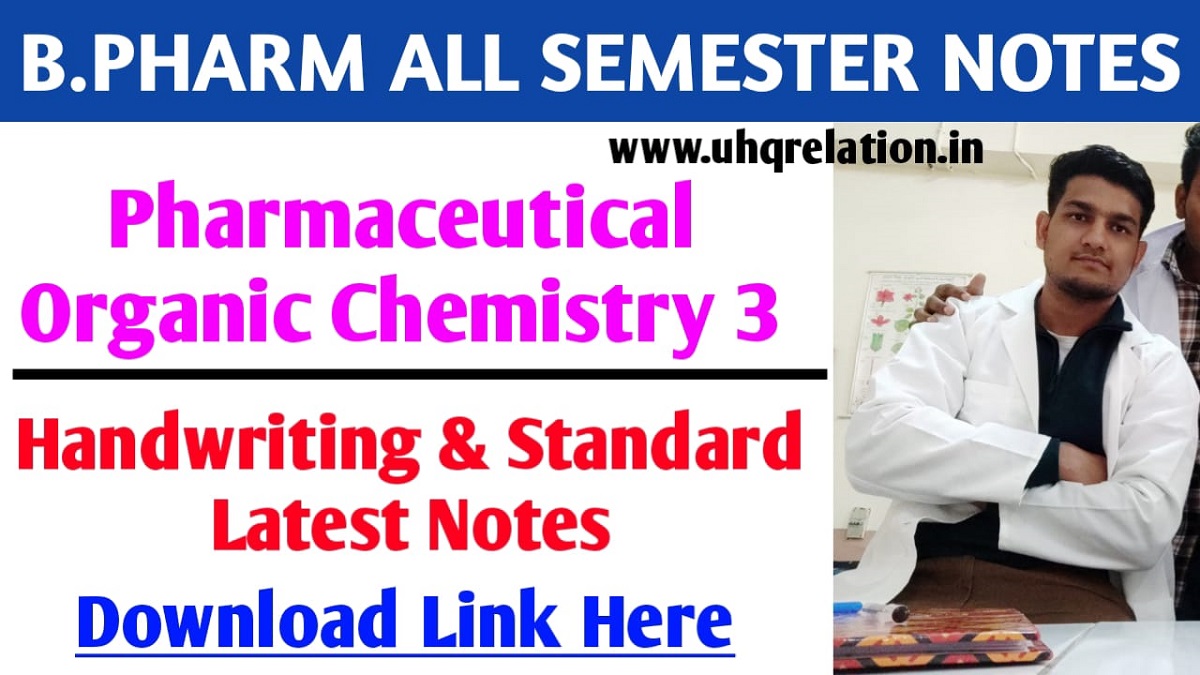 Pharmaceutical Organic Chemistry 3 B Pharm 4th Semester Notes PDF [2023]