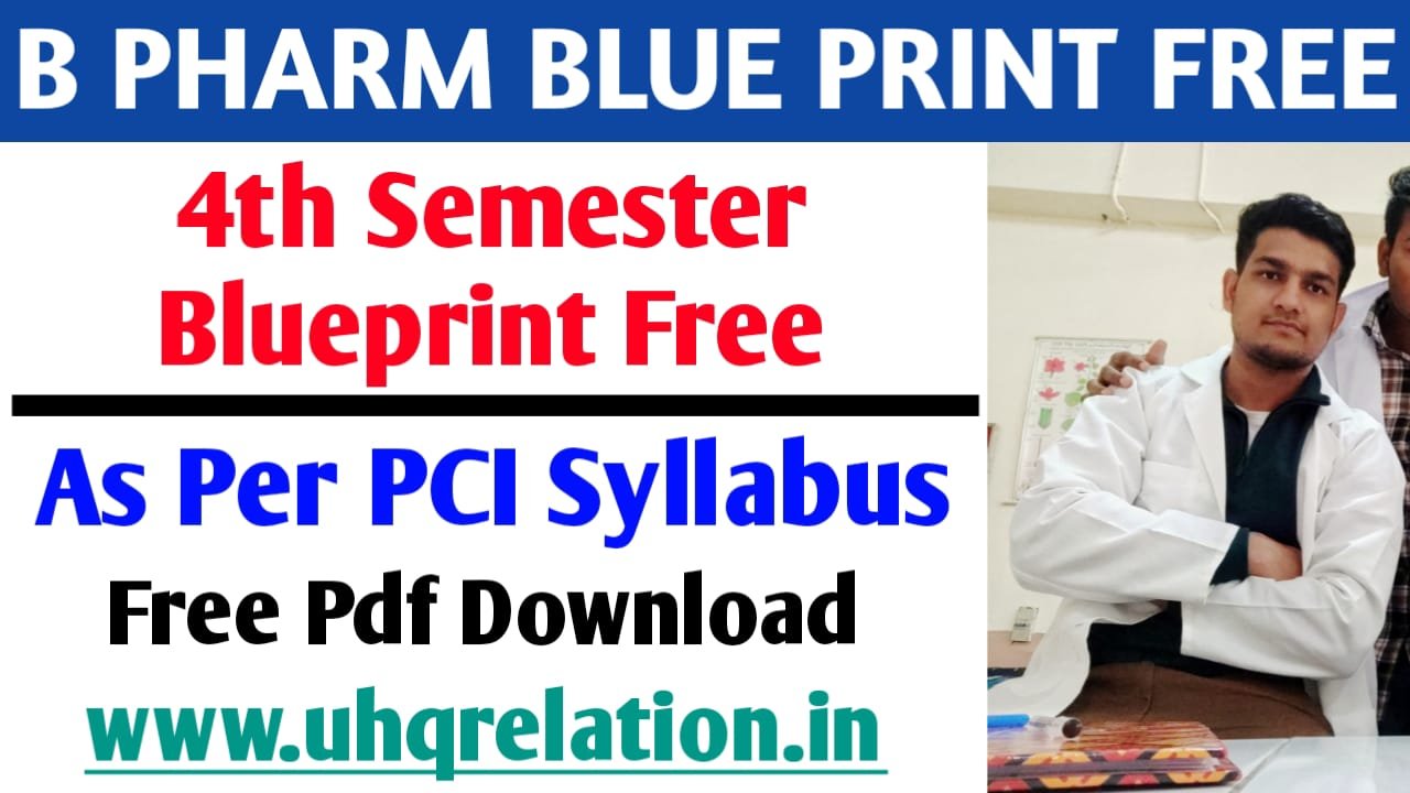 Download Fourth Semester Blueprint - Curriculum Design of B.Pharm [FREE PDF]