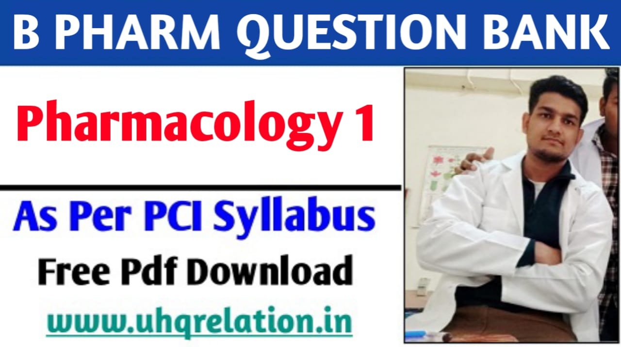 Pharmacology 1 B Pharm 4th Semester Question Bank PDF FREE