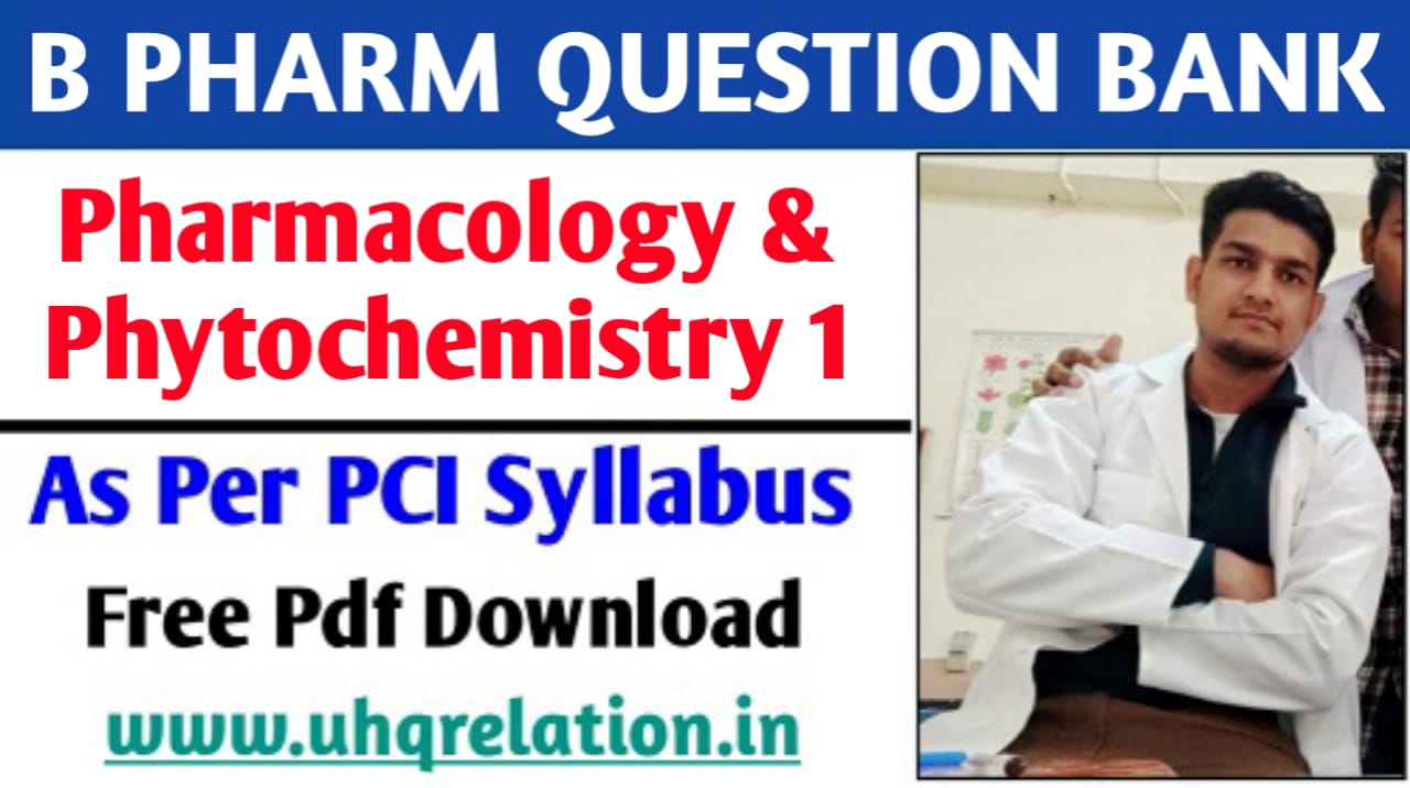Pharmacognosy and Phytochemistry 1 B Pharm 4th Semester Question Bank PDF FREE