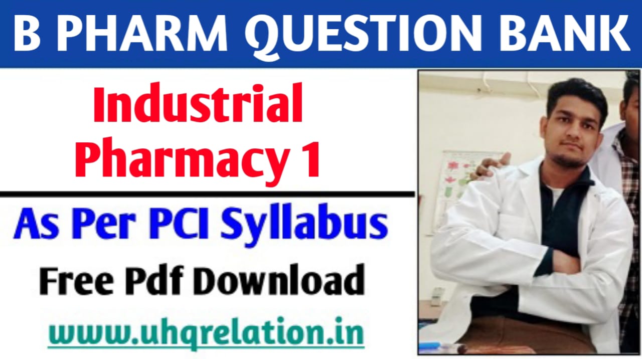 Industrial Pharmacy 1 B Pharm 5th Semester Question Bank PDF FREE