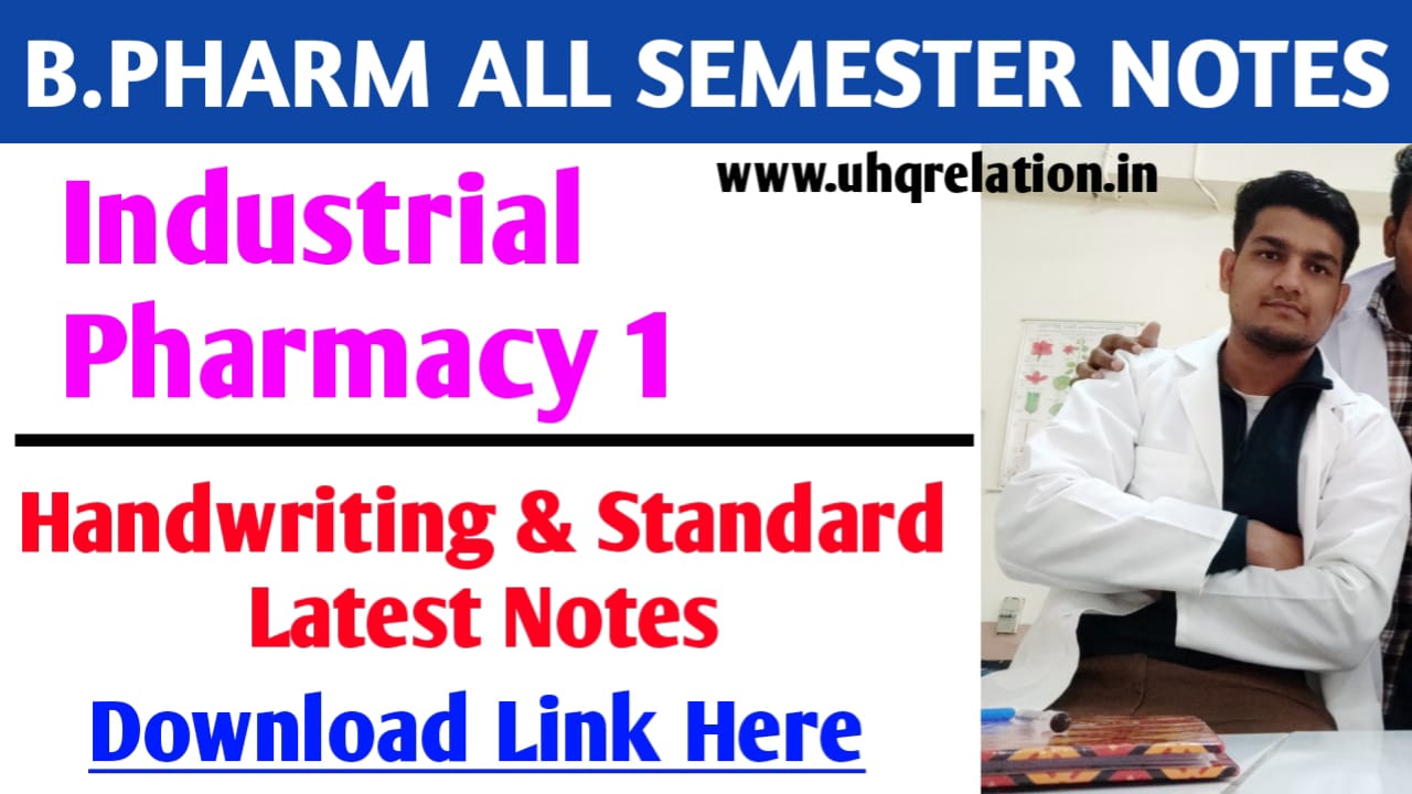 Industrial Pharmacy 1 B Pharm 5th Semester Notes PDF [2023]