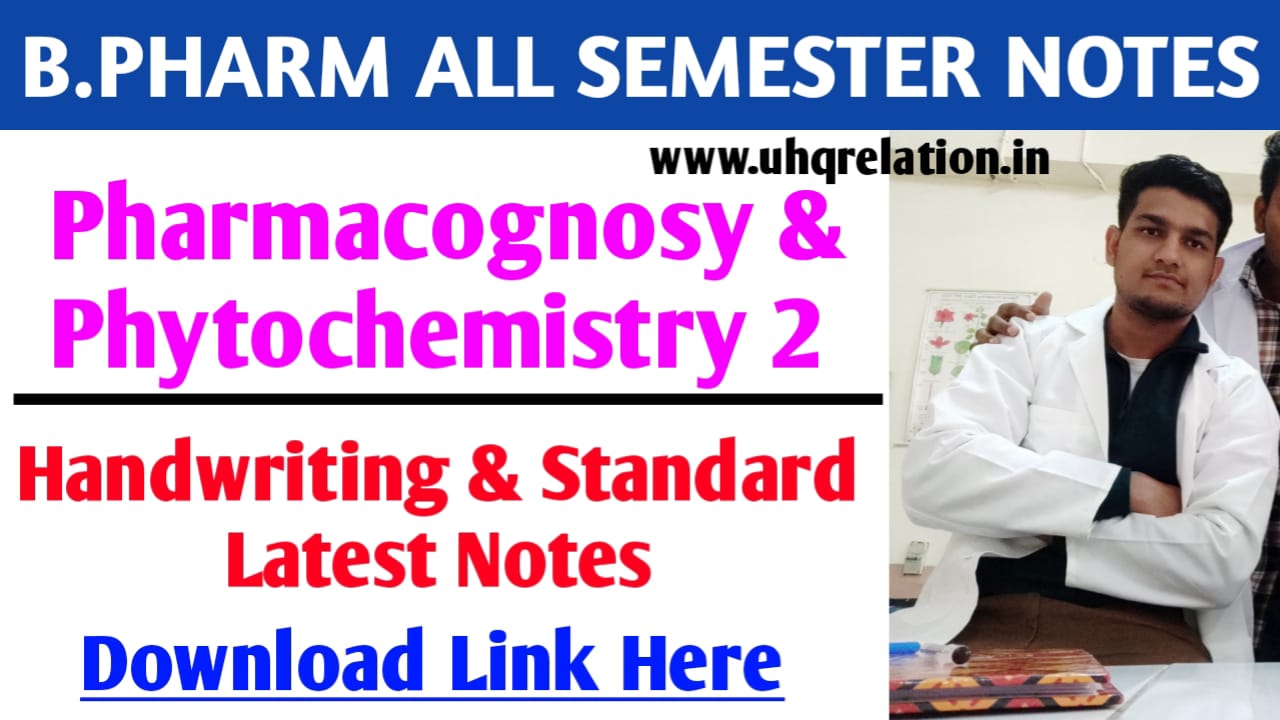 Pharmacognosy and Phytochemistry 2 B Pharm 5th Semester Notes PDF [2023]