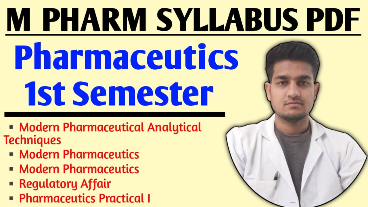 M Pharm (Pharmaceutics) 1st Semester New Syllabus 2023 PDF Download
